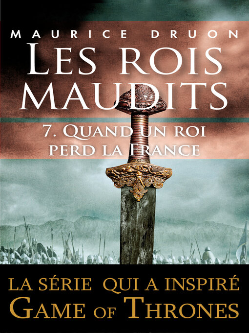 Title details for Quand un roi perd la France by Maurice Druon - Available